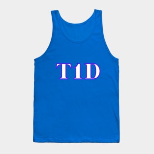 Type 1 diabetic / T1D / Type 1 diabetes Tank Top